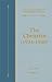 The Christian (1934-1940) (The Collected Works of Watchman Nee Book 21)