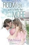 Room for Just a Little Bit More by Beth Ehemann