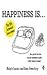 happiness is...500 things to be happy about [Paperback] [Jan ... by Ralph Lazar & Lisa Swerling