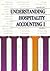 Understanding Hospitality Accounting I