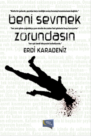 Beni Sevmek Zorundasın