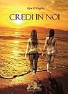 Credi in noi (L'urlo nel silenzio) (Italian Edition)