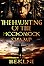 The Haunting of The Hockomock Swamp