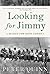 Looking for Jimmy: A Search for Irish America