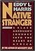 Native Stranger: Black Amer...