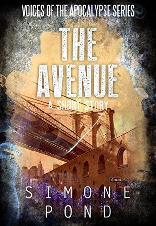 The Avenue (Voices of the Apocalypse #6)