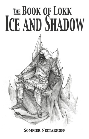 Ice and Shadow (The Book of Lokk, #6)