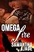 Omega Fire (The Drake Wolves #3)