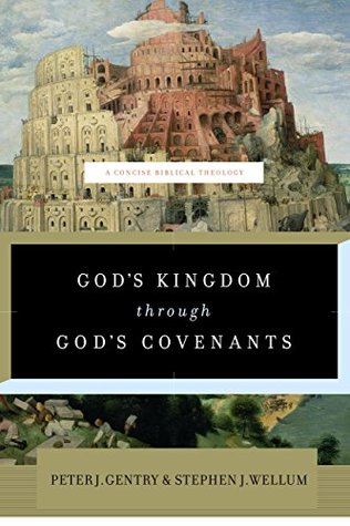 God's Kingdom through God's Covenants: A Concise Biblical Theology (Paperback)