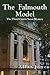 The Falmouth Model (Catrin ...
