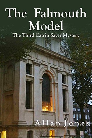 The Falmouth Model (Catrin Sayer Mysteries, #3)