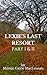 Lexie's Last Resort Part I & II by Marnie Gayle MacLennan