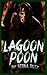 Lagoon Poon: