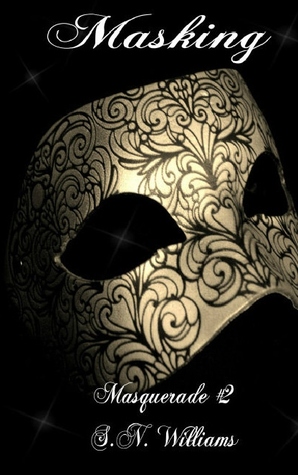 Masking (Masquerade #2)