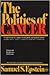 The Politics of Cancer