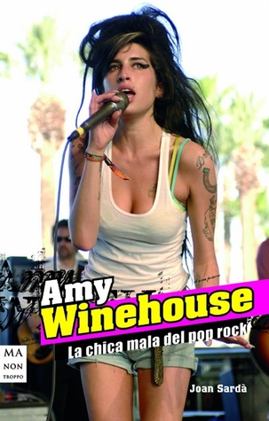Amy Winehouse: la chica mala del pop rock (Paperback)