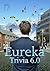 Eureka Trivia 6.0