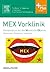 MEX Vorklinik: Kompendium f...