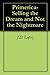 Primerica- Selling the Dream and Not the Nightmare