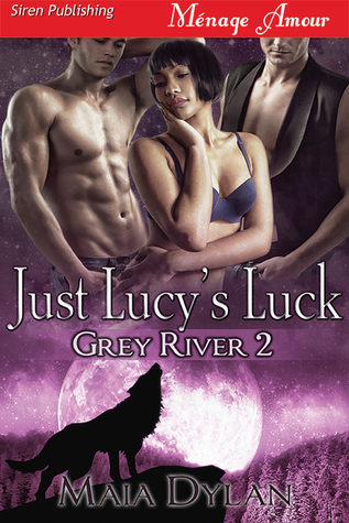 Just Lucy's Luck (Grey River, #2)