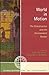 World in Motion: The Globalization and the Environment Reader