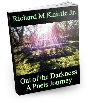 Out of the Darkness: A Poets Journey