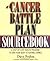 A Cancer Battle Plan Sourcebook by David J. Frähm