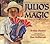 Julio's Magic