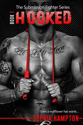 Hooked (The Submission Fighter, #1)