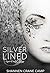 Silver Lined by Shannen Crane Camp