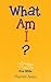 What am I Questions for Kids: Start and Carry on Great Conversations with Children (Questions to Ask)