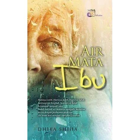 Air Mata Ibu By Dhiya Shiha