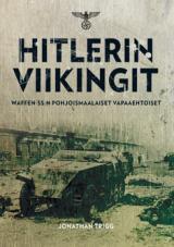 Hitlerin viikingit: Waffen-SS:n pohjoismaalaiset vapaaehtoiset