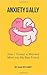 Anxiety as an Ally by Dan Ryckert