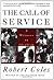 The Call of Service: A Witn...