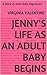 Jenny's Life as an Adult Baby Begins: A Story of Adult Baby Regression