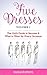FIVE DRESSES by Susan Stern