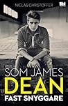 Som James Dean fast snyggare by Niclas Christoffer