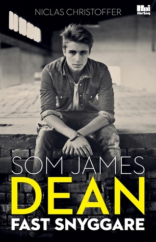 Som James Dean fast snyggare (Paperback)