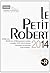 Dictionnaire Le Petit Robert 2014 (French Edition)