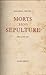 Morts sans sépulture by Jean-Paul Sartre