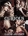 Curious - Complete Series by Lucia Jordan