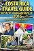 Costa Rica Travel Guide, Best of Margaritaville 2015: Quepos & Manuel Antonio