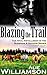 Blazing the Trail (Sunshine & Shadow, #5)