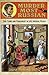 Murder Most Russian by Louise McReynolds