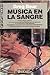 Música en la sangre