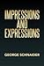 Impressions and Expressions