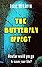 The Butterfly Effect