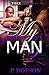 My Best Friend's Man 2 by P. Dotson