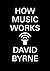 How Music Works